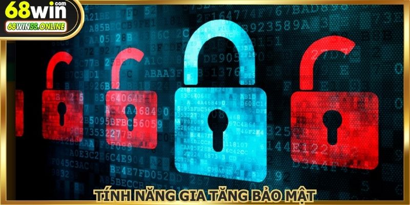 Tính năng tại nhà cái giúp gia tăng bảo mật tài khoản